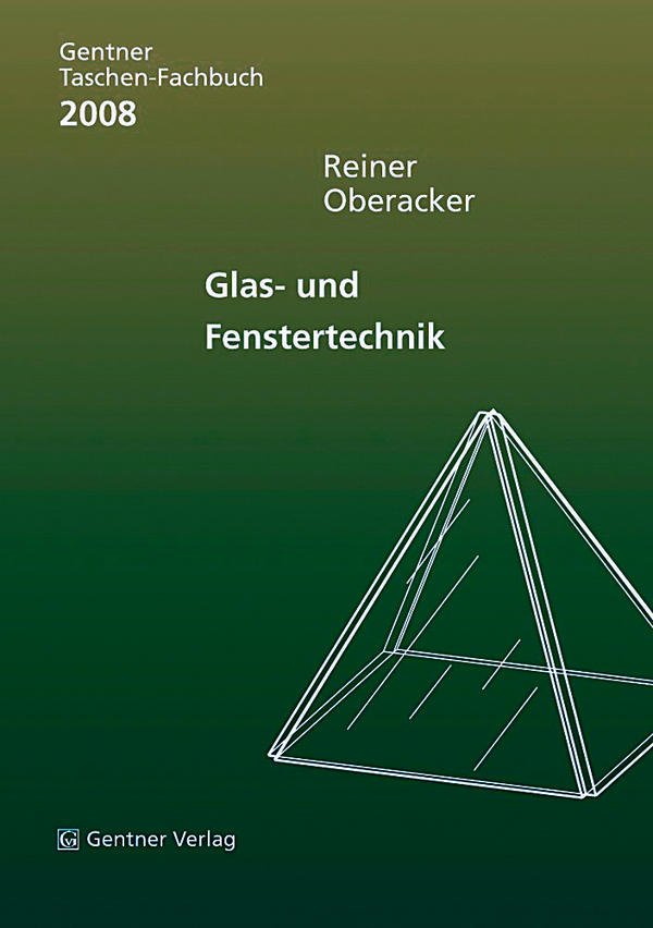 Glas- und Fenstertechnik 2008