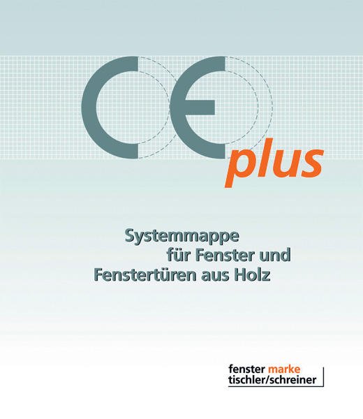 Jetzt mit neuer Systemmappe „CE plus“ und Online-Auftritt