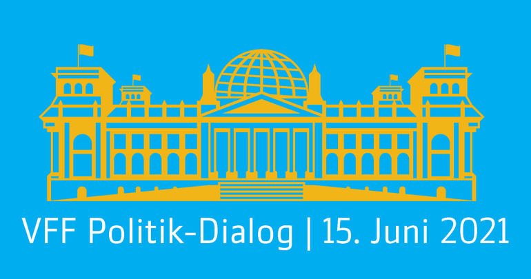 Politik-Dialog des VFF am 15. Juni 2021